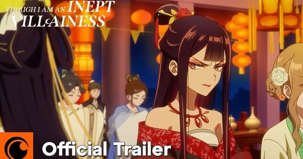 Though I Am an Inept Villainess Anime Streams on Crunchyroll July 2026