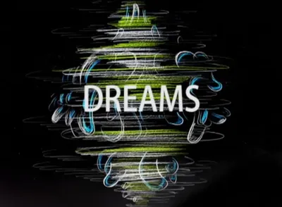 Dreams