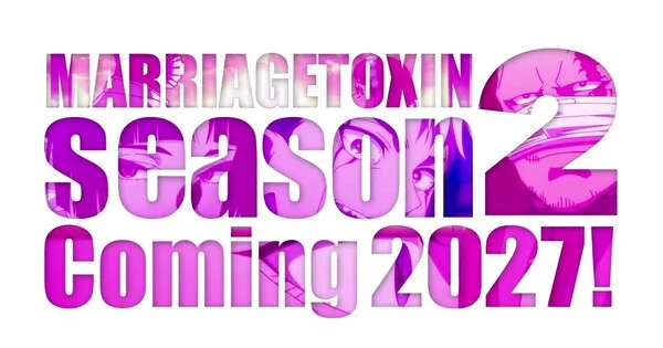 Marriage Toxin Anime Confirms Season 2 for 2027