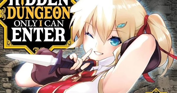 The Hidden Dungeon Only I Can Enter Manga Concludes with Vol. 17