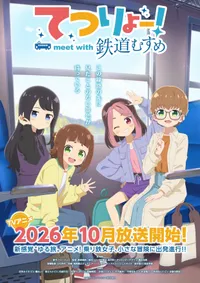 Tetsuryou! Meet with Tetsudou Musume Reveals Cast and October 2026 Premiere