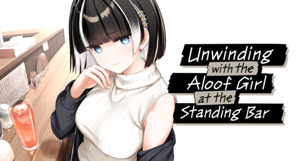 Manga UP! Global Adds Unwinding with the Aloof Girl at the Standing Bar