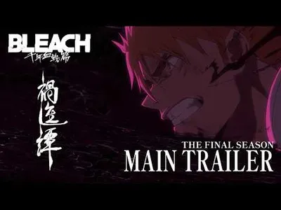 Bleach: TYBW Final Arc Gets Main Trailer, Theatrical Screenings