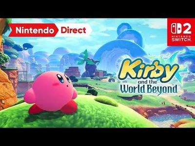 Nintendo Reveals Kirby and the World Beyond for Switch 2