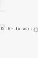 Re:Hello World