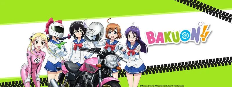 Bakuon!! Motorcycle Comedy Streams on Crunchyroll, HIDIVE
