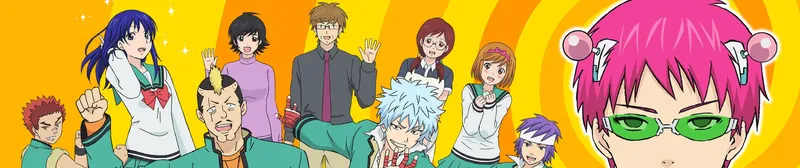The Disastrous Life of Saiki K.