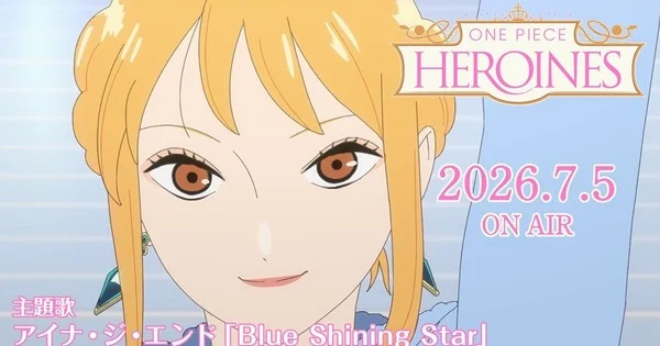 One Piece Heroines Anime Trailer Debuts Aina The End Theme