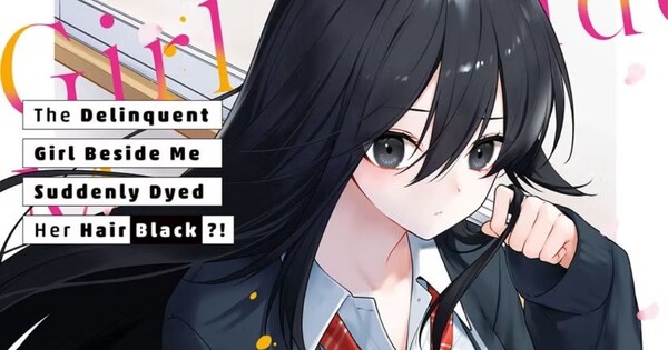 The Delinquent Girl Beside Me Suddenly Dyed Her Hair Black Manga Concludes