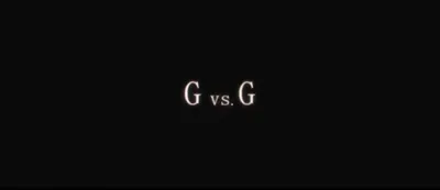 G vs. G