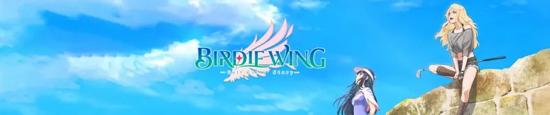 Birdie Wing: Golf Girls' Story Now on Crunchyroll